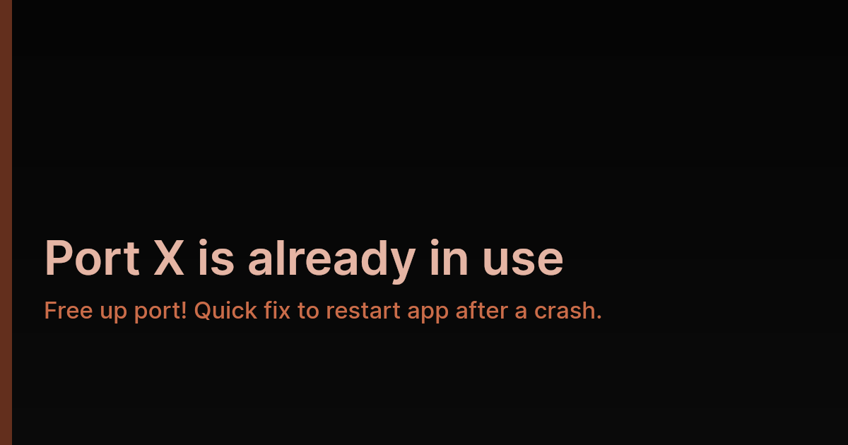 Port X is already in use